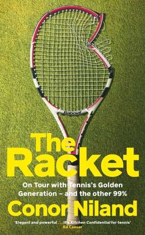 The Racket de Conor Niland