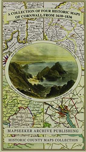 Cornwall 1611 - 1836 - Fold Up Map that features a collection of Four Historic Maps, John Speed's County Map 1611, Johan Blaeu's County Map of 1648, Thomas Moules County Map of 1836 and Robert Dawson's Reform Act Plan of Truro 1831. The maps are surrounded by Cornwall's Historic Buildings. de Mapseeker Publishing Ltd.