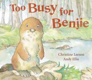 Leeson, C: Too Busy for Benjie de Christine Leeson