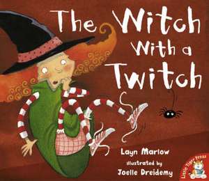 The Witch with a Twitch de Layn Marlow