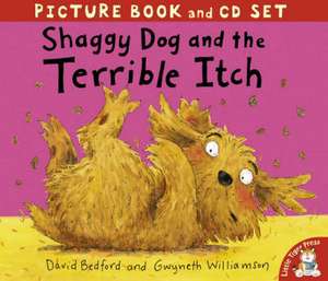 Shaggy Dog and the Terrible Itch de David Bedford