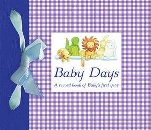 Baby Days de Louise Ho