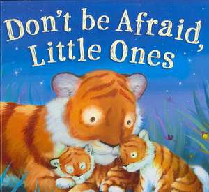 Butler, M: Don't be Afraid, Little Ones de M. Christina Butler