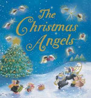 The Christmas Angels de Claire Freedman