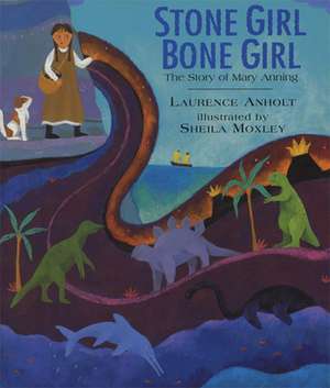 Stone Girl Bone Girl de Laurence Anholt