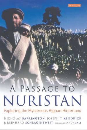 A Passage to Nuristan: Exploring the Mysterious Afghan Hinterland de Nicholas Barrington