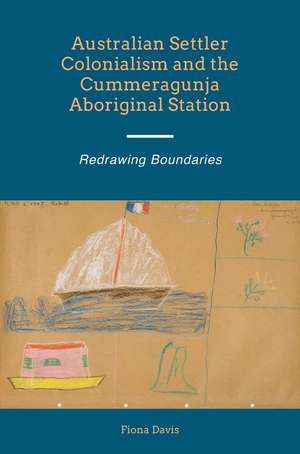 Australian Settler Colonialism and the Cummeragu – Redrawing Boundaries de 