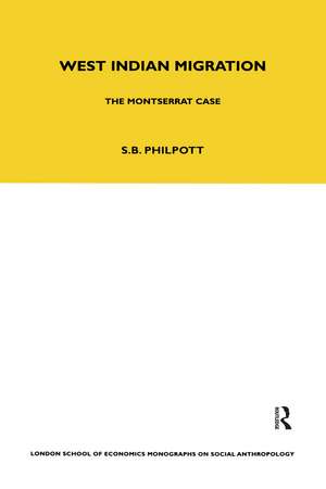 West Indian Migration: The Monserrat Case de Stuart B. Philpott