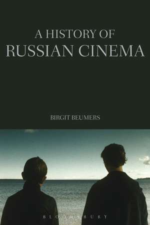 A History of Russian Cinema de Birgit Beumers