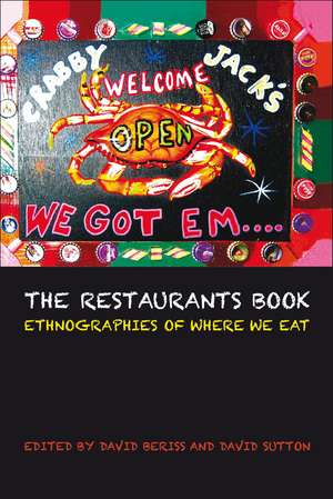 The Restaurants Book: Ethnographies of Where we Eat de Dr David Beriss