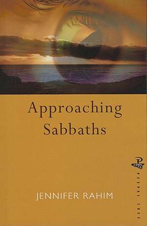 Approaching Sabbaths de Jennifer Rahim