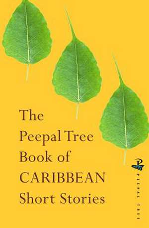 The Peepal Tree Book of Contemporary Caribbean Short Stories de Jeremy Poynting