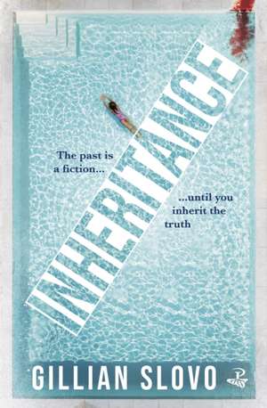 Inheritance de Gillian Slovo