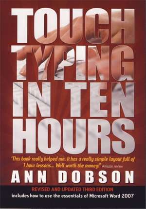 Touch Typing In Ten Hours, 3rd Edition de Ann Dobson