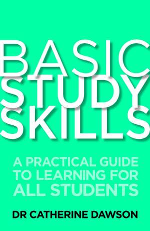 Basic Study Skills de Catherine Dawson