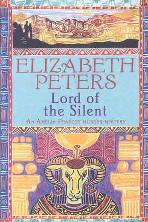 Lord of the Silent de Elizabeth Peters