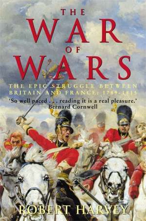 The War of Wars de Robert Harvey