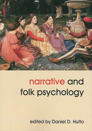 Narrative and Folk Psychology de Donald Woodward