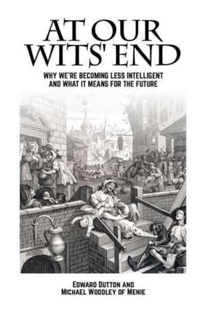 At Our Wits' End de Edward Dutton