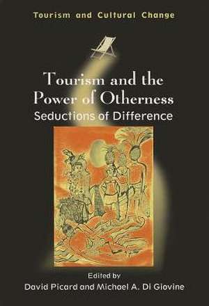 Tourism and the Power of Otherness de Dr. David Picard