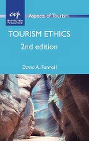 Tourism Ethics de David A. Fennell
