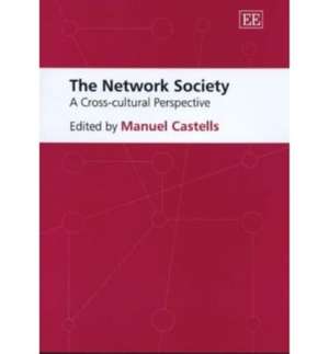 The Network Society – A Cross–Cultural Perspective de Manuel Castells