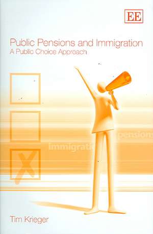 Public Pensions and Immigration – A Public Choice Approach de Tim Krieger