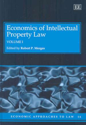 Economics of Intellectual Property Law de Robert P. Merges