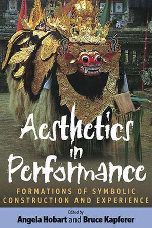 Aesthetics in Performance de A. Hobart