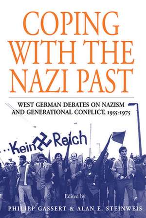 Coping with the Nazi Past de Philipp Gassert