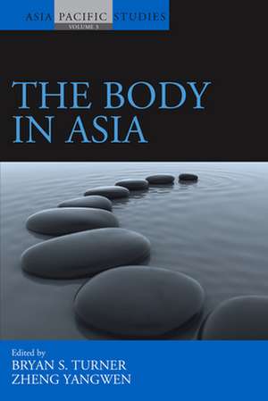 The Body in Asia de Bryan S. Turner