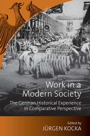 Work in a Modern Society de J. Rgen Kocka