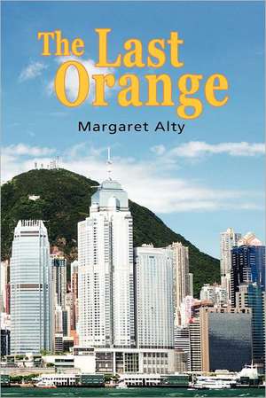 The Last Orange de Margaret Alty