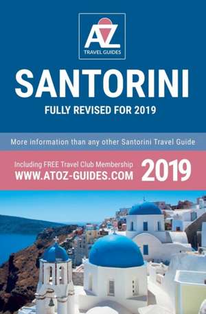 A to Z guide to Santorini 2019 de Tony Oswin