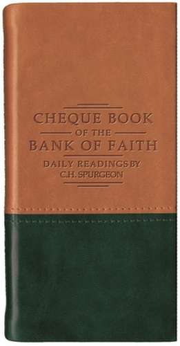 Chequebook of the Bank of Faith - Tan/Green de C. H. Spurgeon