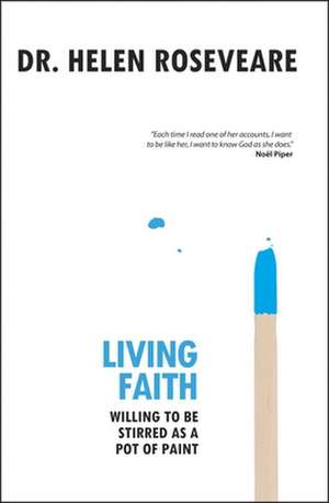 Living Faith de Helen Roseveare