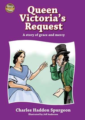 Queen Victoria's Request de Charles Haddon Spurgeon