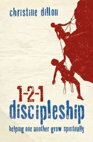 1-2-1 Discipleship de Christine Dillon