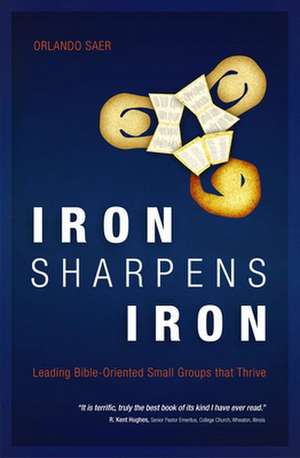 Iron Sharpens Iron de Orlando Saer