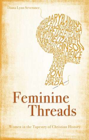 Feminine Threads de Diana Lynn Severance