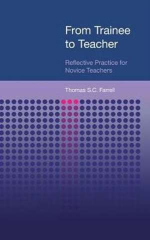 From Trainee to Teacher de Thomas S. C. Farrell