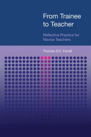 From Trainee to Teacher de St Catherines, Ontario, Canada Brock University, Ontario Brock University, Canada Brock University, Canada Brock University, Canada Brock University, Canada Brock University, Canada Brock University, Canada Brock University, Canada) Farrell, Professor Thomas S C (Brock University