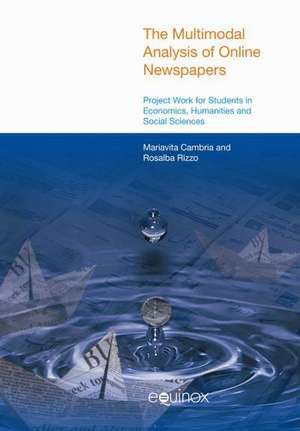 The Multimodal Analysis of Online Newspapers de Mariavita Cambria