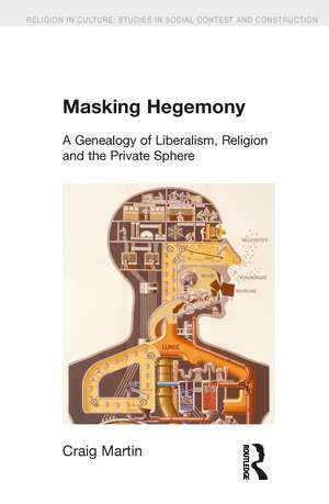 Masking Hegemony de Craig Martin