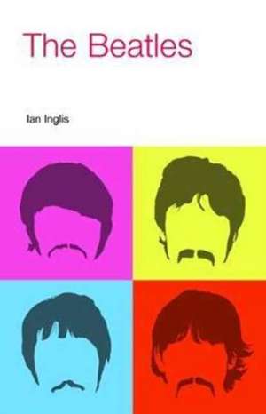 The Beatles de Ian Inglis