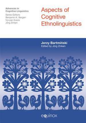 Aspects of Cognitive Ethnolinguistics: Artists Engaged in Interreligious Dialogue de Jerzy Bartminski