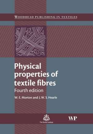 Physical Properties of Textile Fibres de J. W. S. Hearle