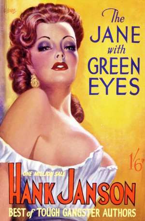 The Jane With Green Eyes de Hank Janson