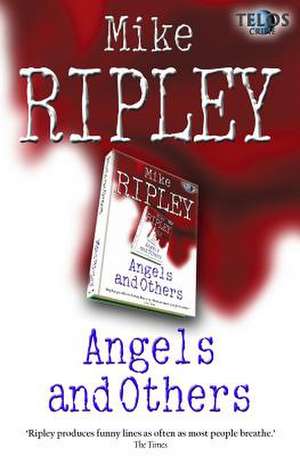 Angels and Others de Mike Ripley