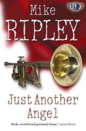 Just Another Angel de Mike Ripley